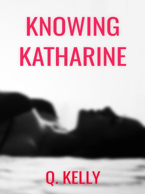 cover image of Knowing Katharine